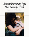 AUTISM PARENTING TIPS THAT ACTUALLY WORK