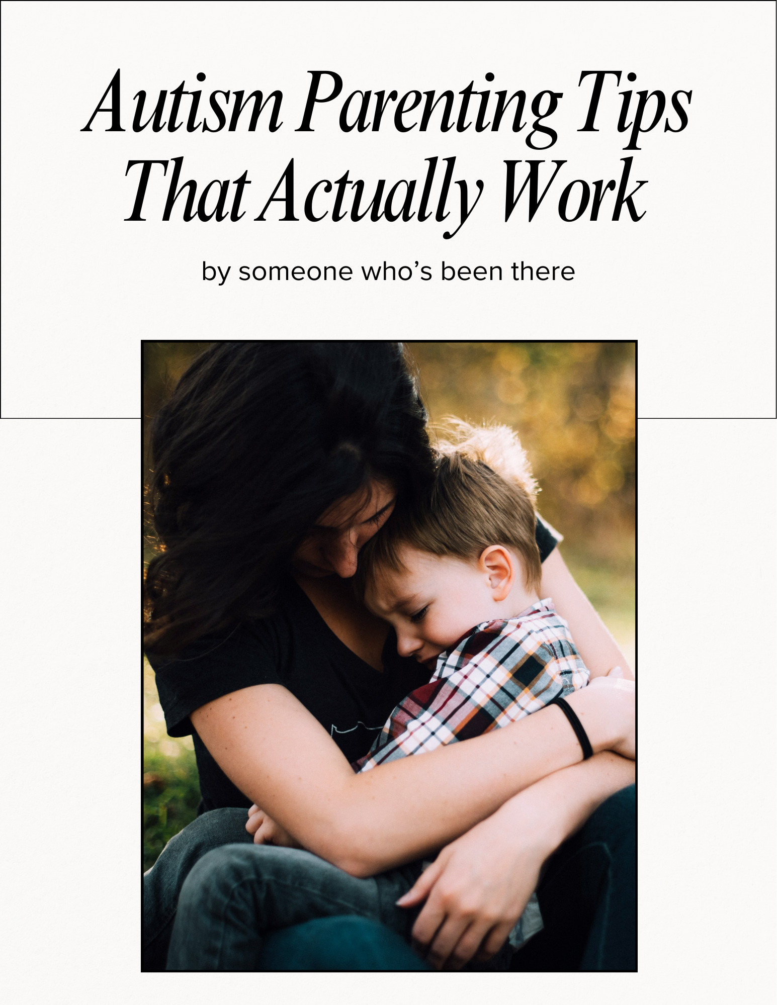 AUTISM PARENTING TIPS THAT ACTUALLY WORK