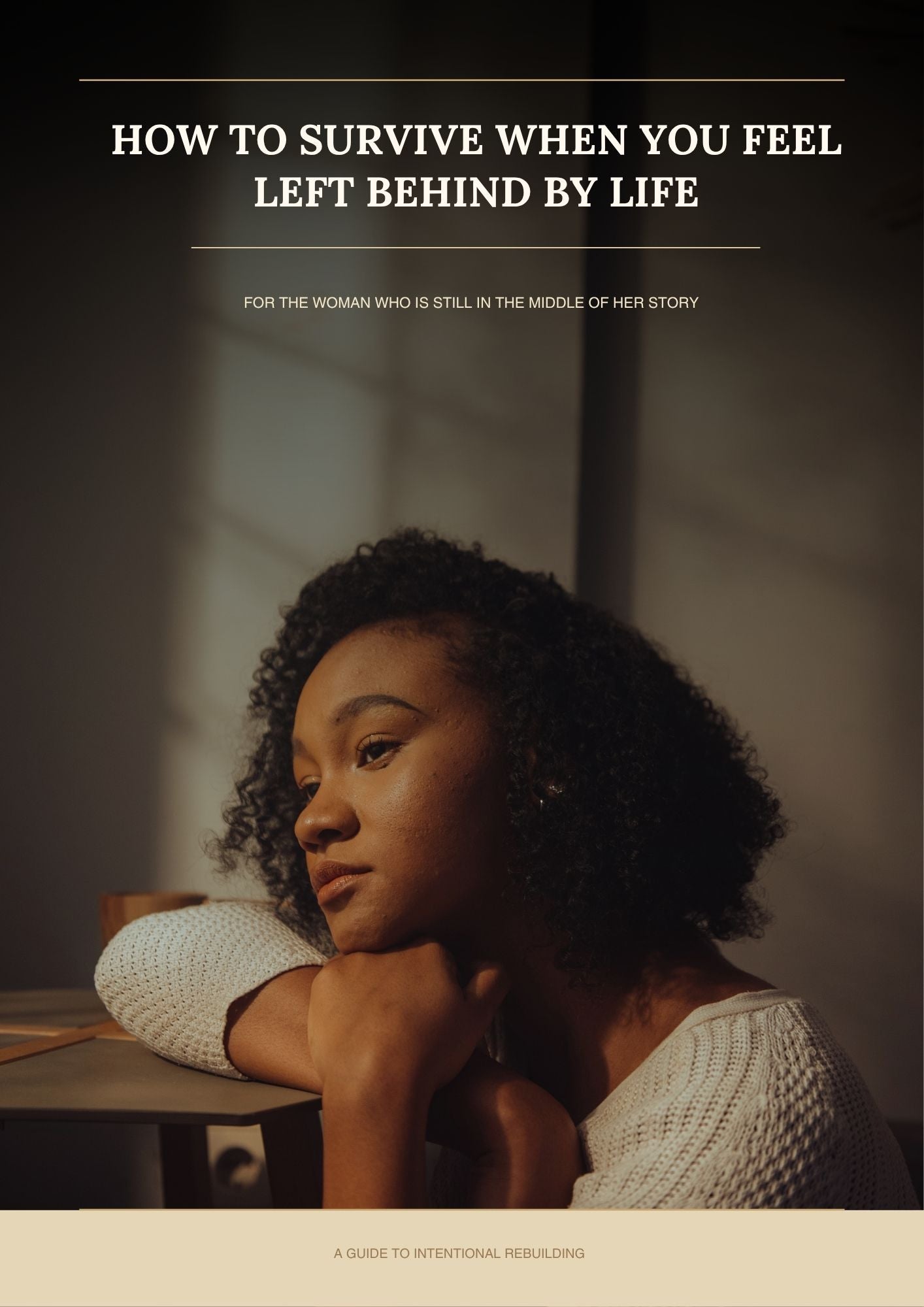 HOW TO SURVIVE WHEN YOU FEEL LEFT BEHIND BY LIFE